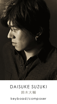 DAISUKE SUZUKI ��ؑ�� KEYBOAD/COMPOSER